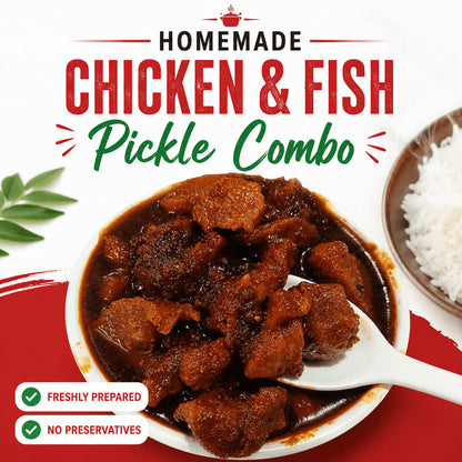 Homemade Chicken & Fish Pickle Combo – With Bone | 500g Each (1 KG Total)